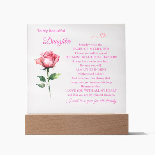 To My Beautiful Daughter Acrylic Plaque