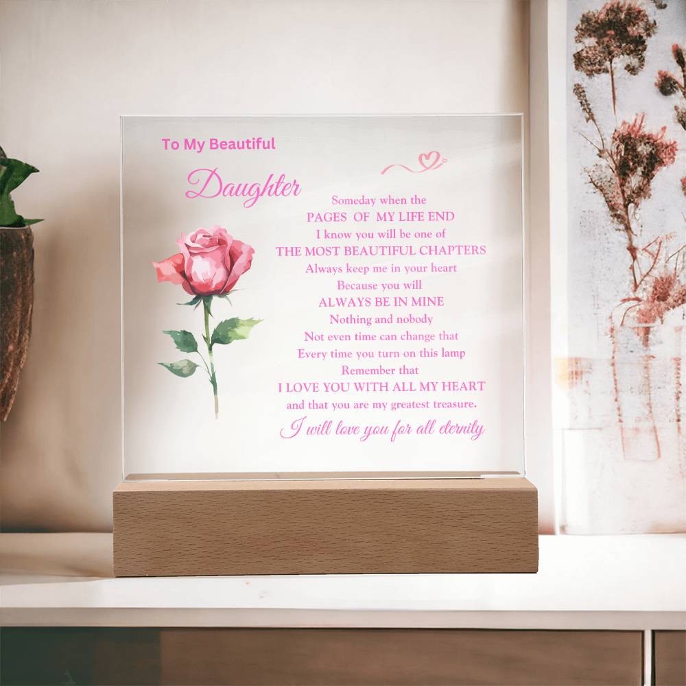 To My Beautiful Daughter Acrylic Plaque